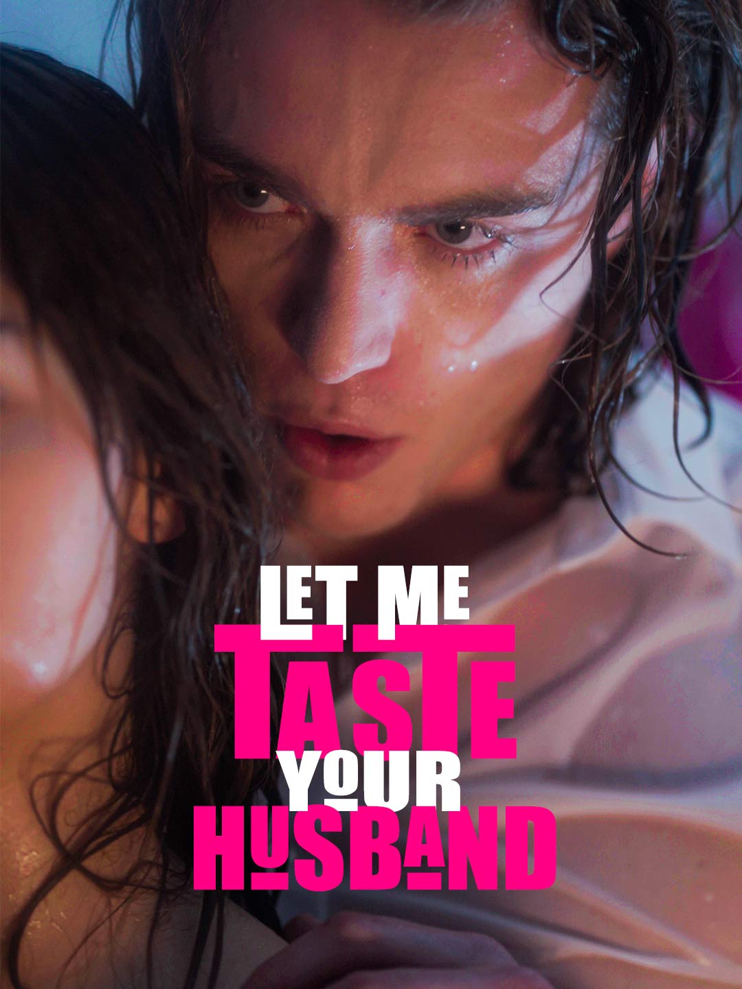 Let Me Taste Your Husband poster
