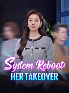 System Reboot: Her Takeover poster