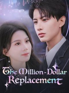The Million-Dollar Replacement poster