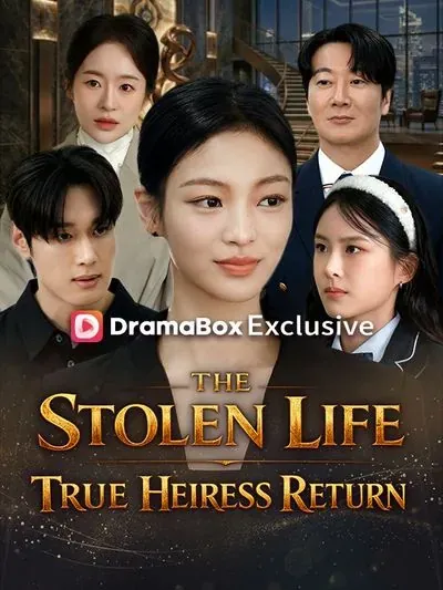 The Stolen Life:True Heiress Returns poster
