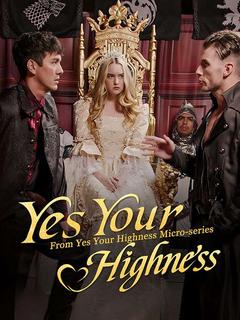 Yes! Your Highness poster