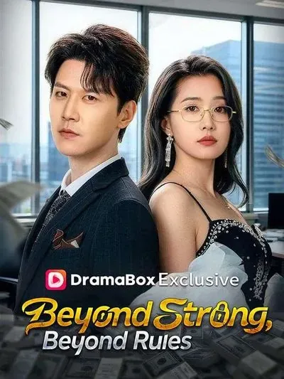 Beyond Strong, Beyond Rules poster