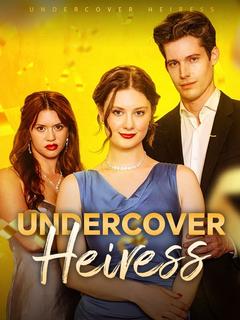 Undercover Heiress poster