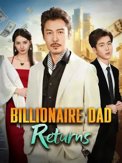 Billionaire Dad Returns poster