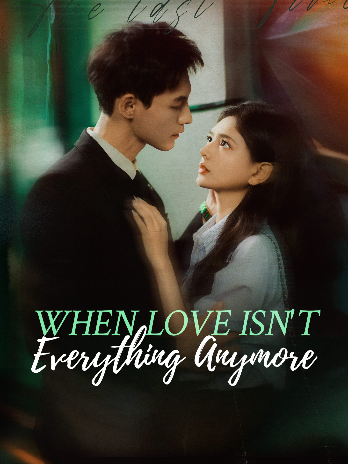 When Love Isn't Everything Anymore poster
