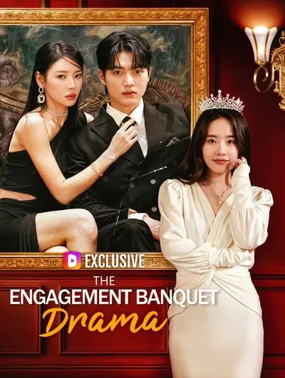 The Engagement Banquet Drama poster