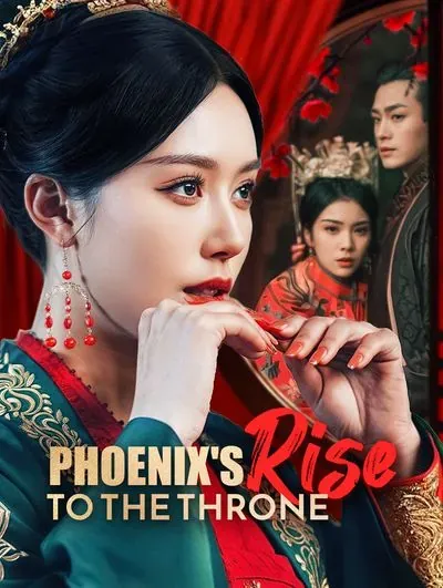 Phoenix’s Rise to the Throne poster