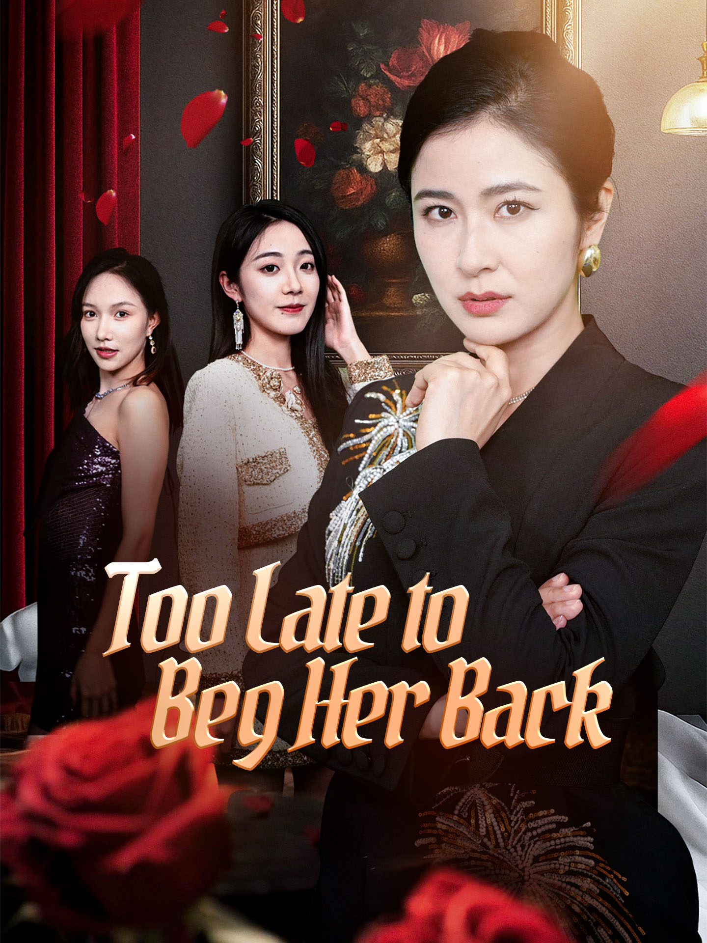 Too Late to Beg Her Back poster