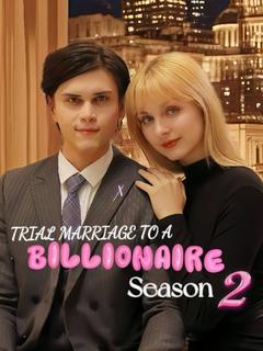 Trial Marriage To A Billionaire Season 2 poster