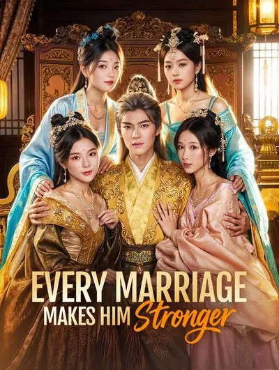 Every Marriage Makes Him Stronger poster