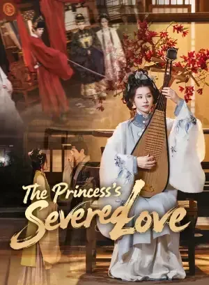 The Princess’s Severed Love poster