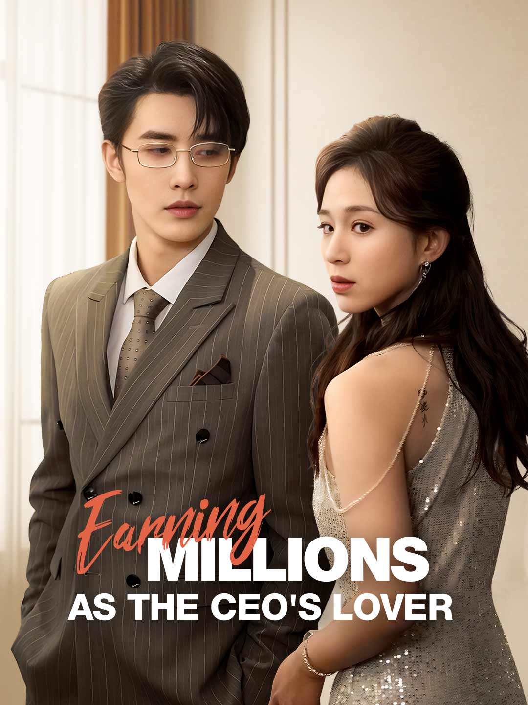 Earning Millions as the CEO's Lover poster