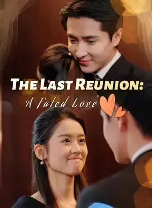 The Last Reunion: A Fated Love poster