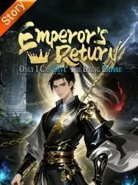 Emperor’s Return: Only I Can Save the Dying Empire poster