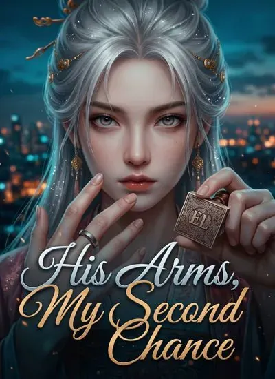 His Arms, My Second Chance poster