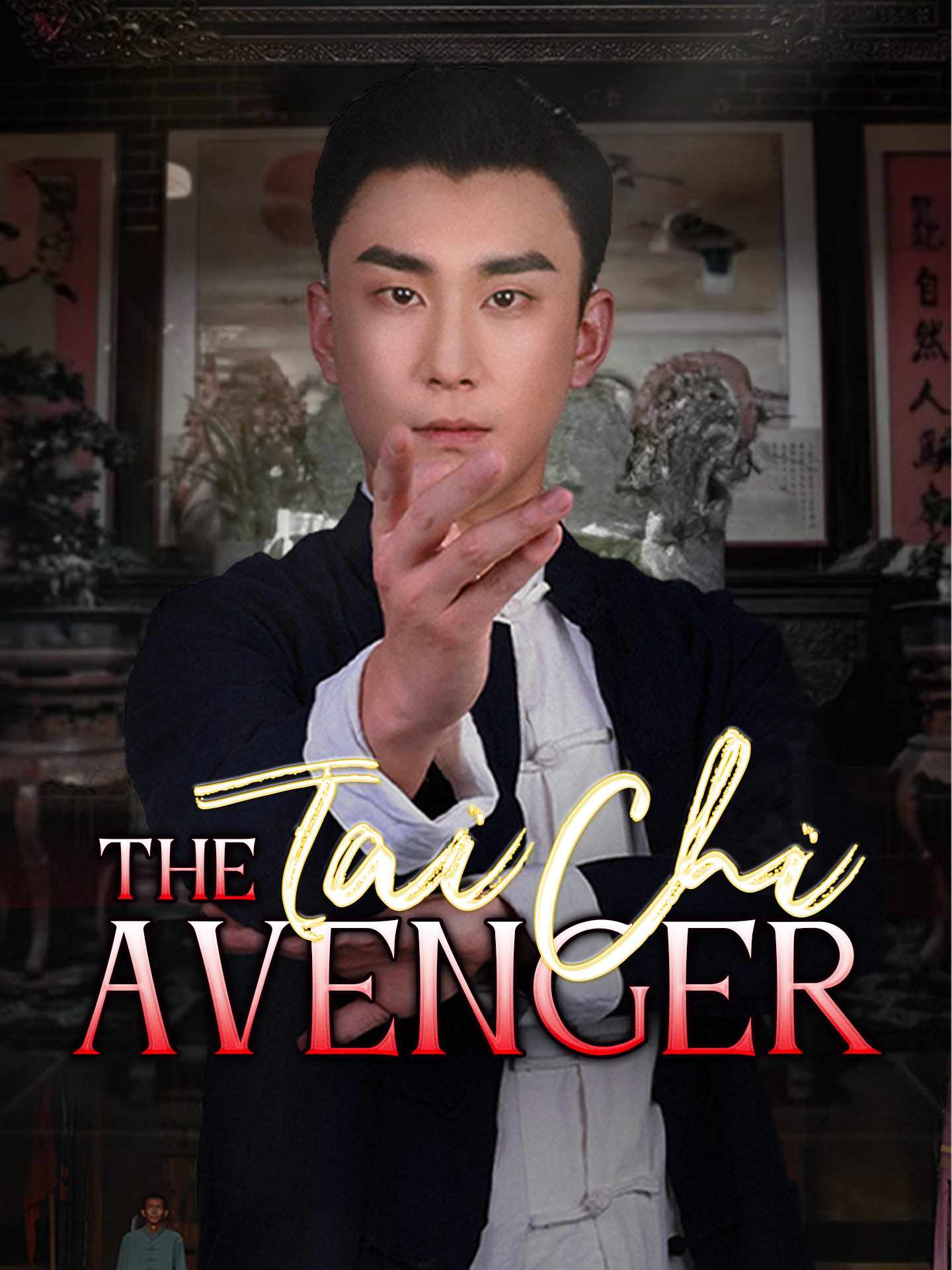 The Tai Chi Avenger poster