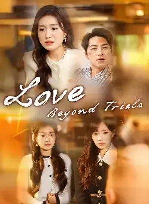Love Beyond Trials poster