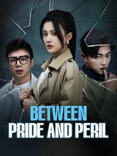 Between Pride and Peril poster