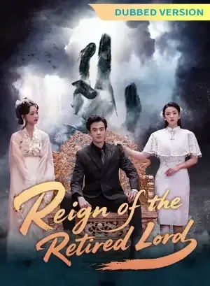 Reign of the Retired Lord poster