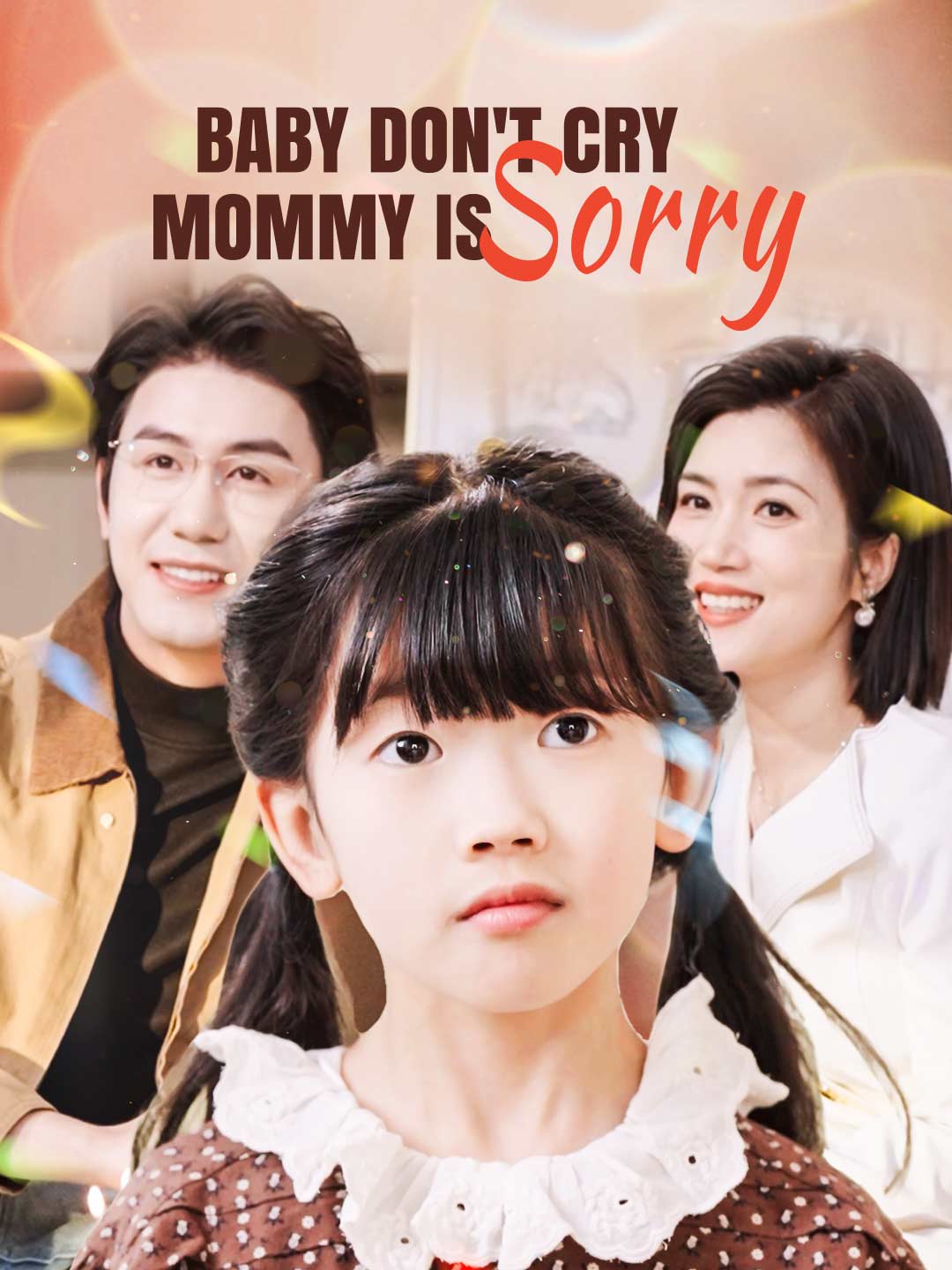 Baby Don't Cry, Mommy is Sorry poster