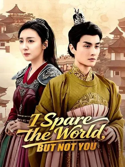 I Spare the World, But Not You poster