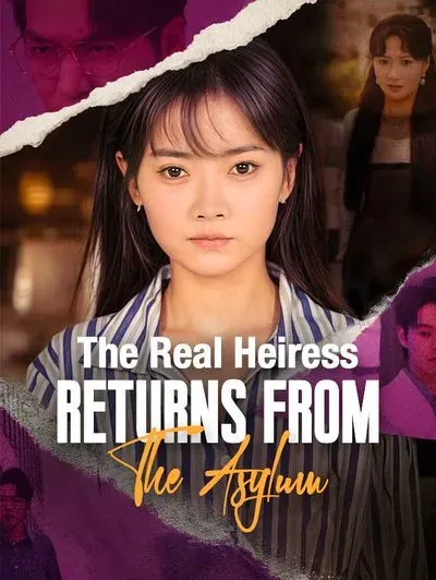 The Real Heiress Returns From the Asylum poster
