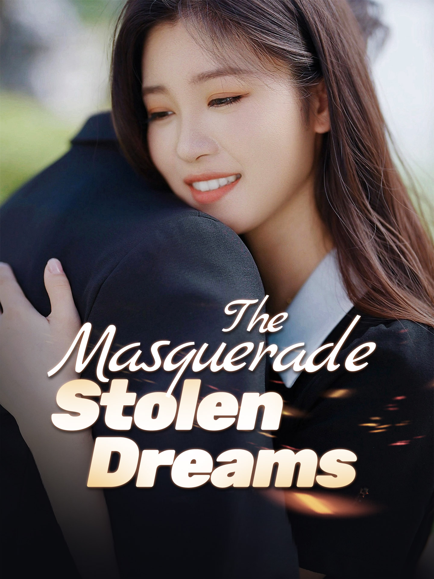 The Masquerade of Stolen Dreams poster