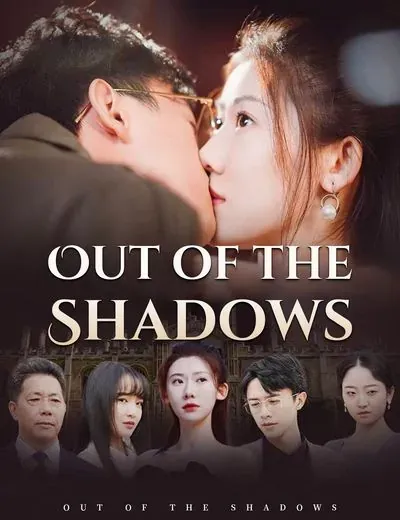 Out of the Shadows
