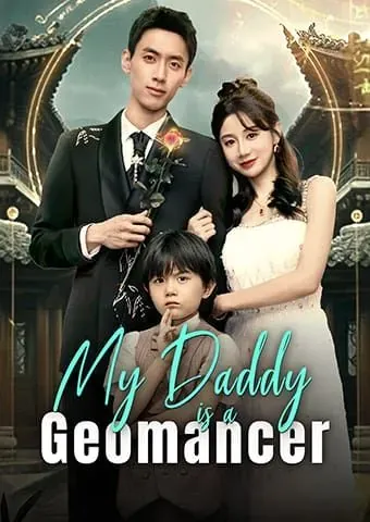 My Daddy is a Geomancer poster