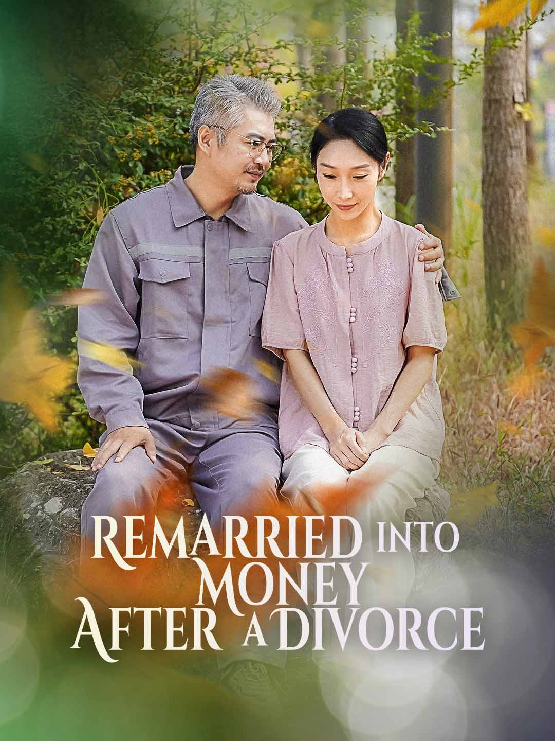 Remarried into Money After a Divorce poster