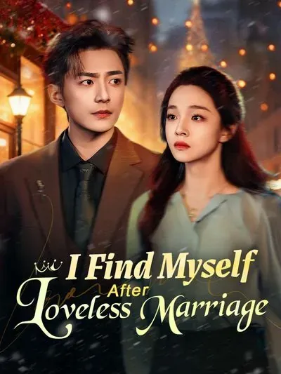 I Find Myself After Loveless Marriage poster