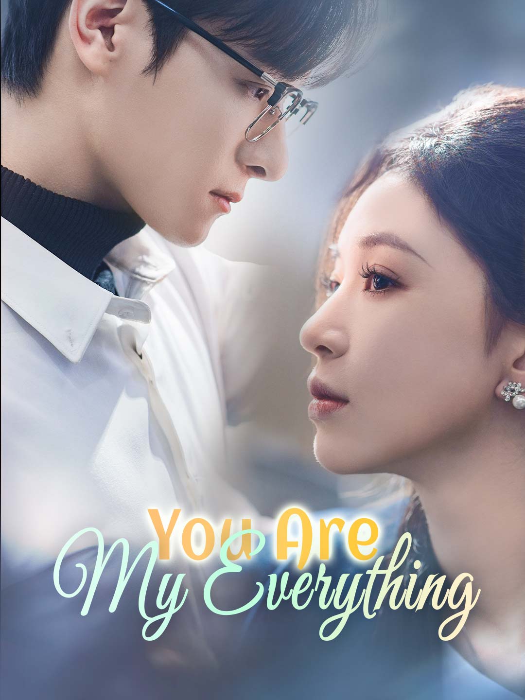 You Are My Everything poster