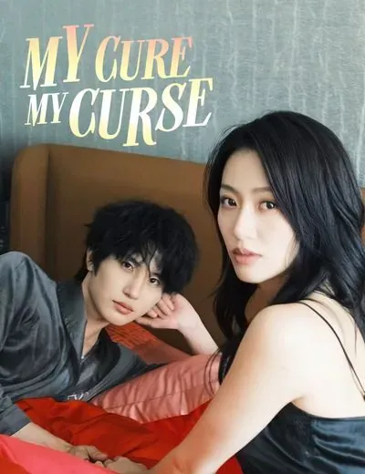 My Cure, My Curse poster