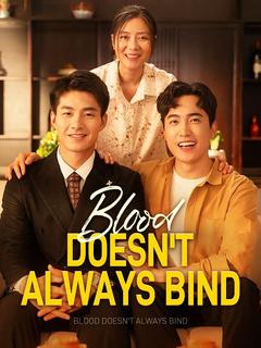 Blood Doesn't Always Bind poster