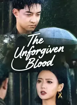 The Unforgiven Blood poster