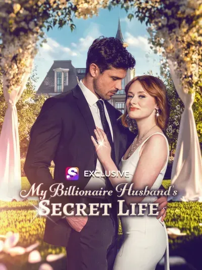 My Billionaire Husband's Secret Life My Billionaire Husband's Secret Life