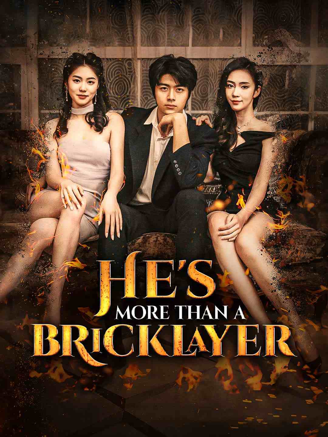 He's More Than A Bricklayer poster