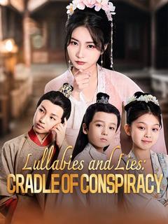 Lullabies and Lies: Cradle of Conspiracy poster