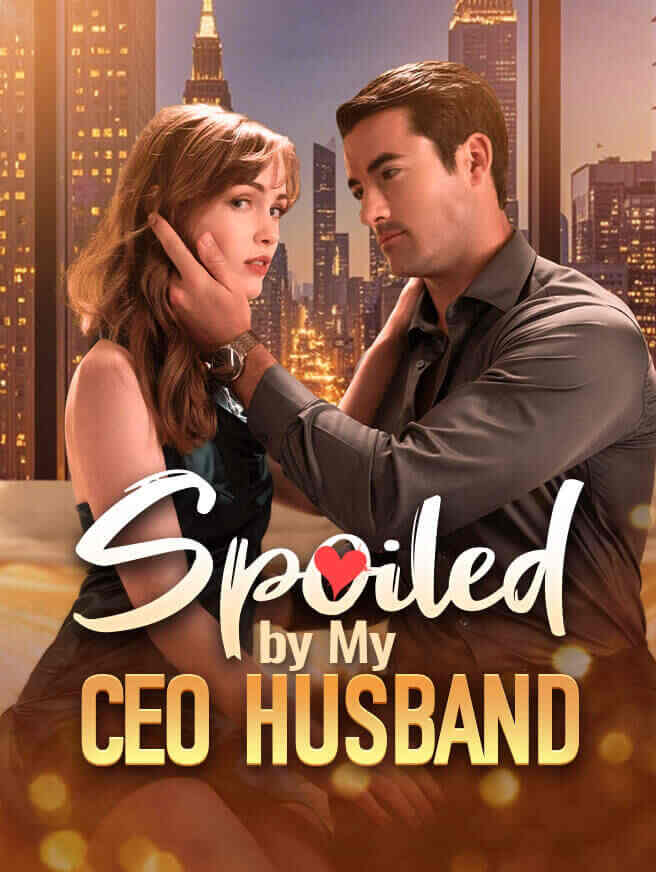 Spoiled by my CEO husband
