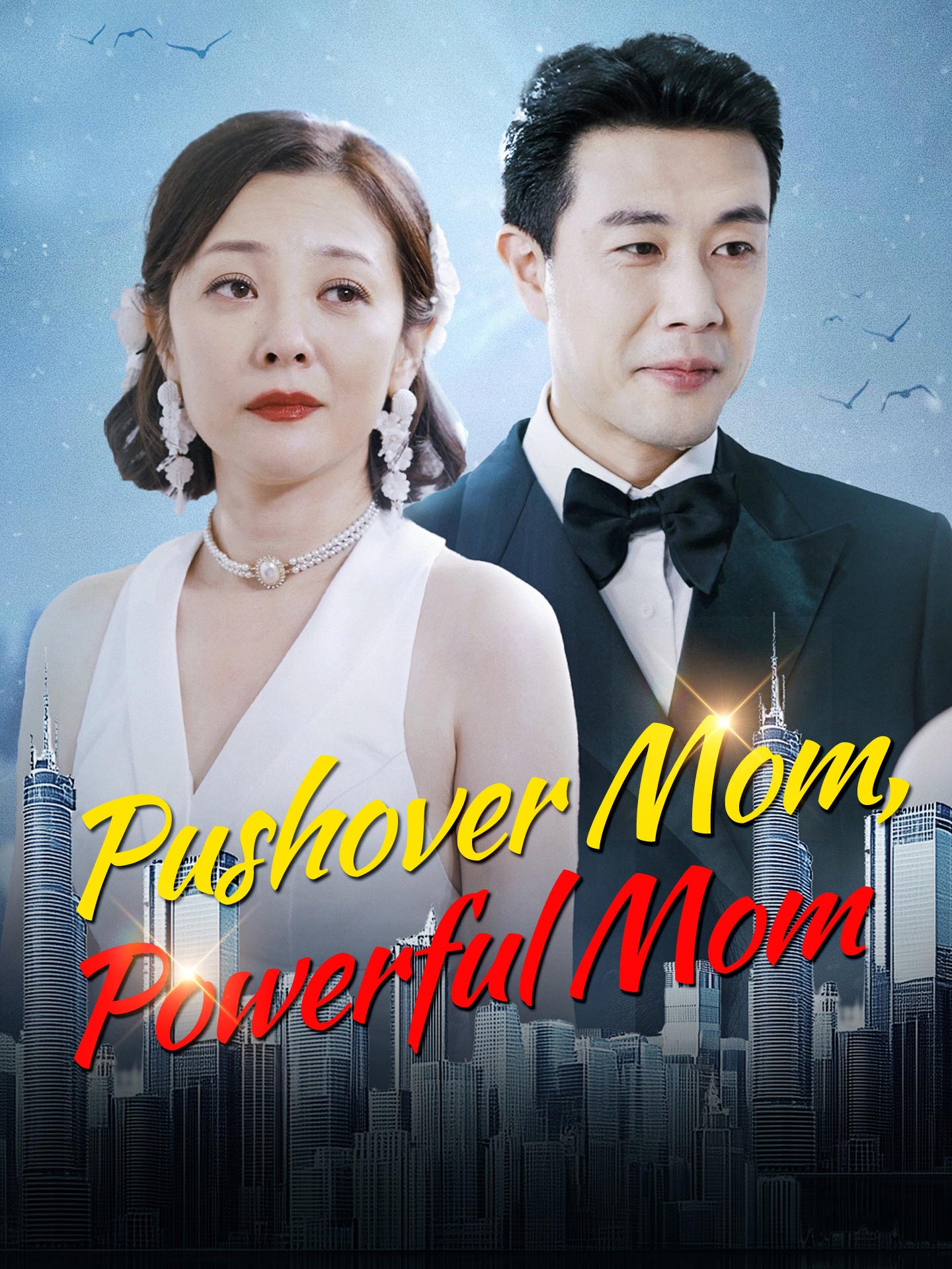 Pushover Mom, Powerful Mom poster