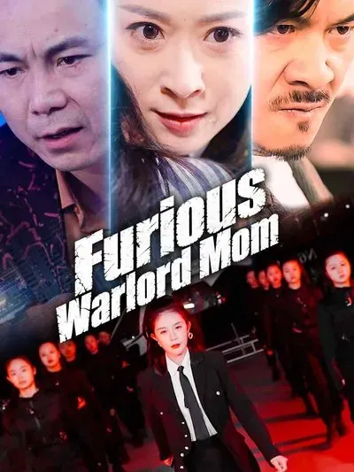 Furious Warlord Mom poster