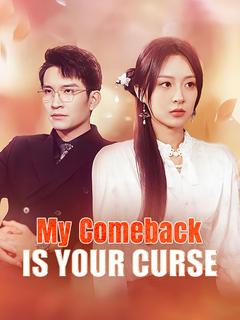 My Comeback Is Your Curse poster