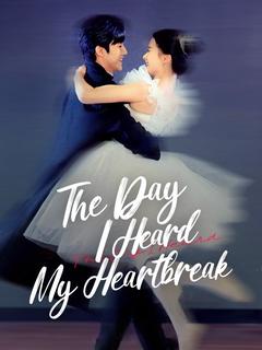 The Day I Heard My Heartbreak poster