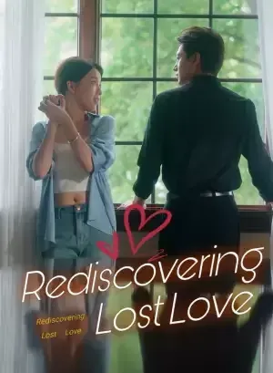 Rediscovering Lost Love poster
