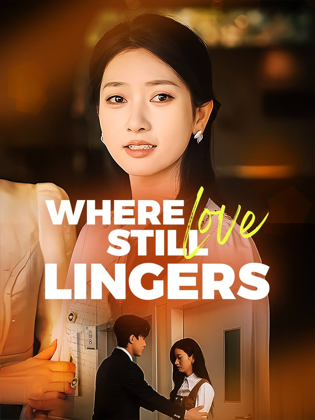 Where Love Still Lingers poster
