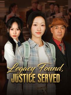 Legacy Found, Justice Served poster