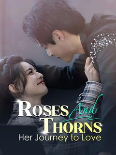 Roses and Thorns: Her Journey to Love poster