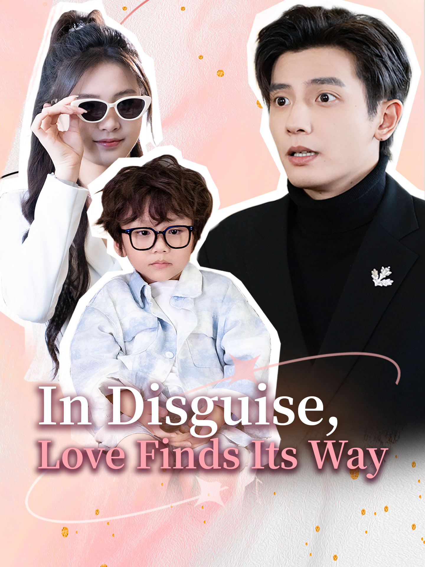 In Disguise, Love Finds Its Way poster