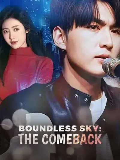 Boundless Sky: The Comeback poster