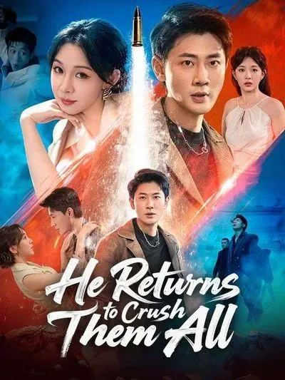He Returns to Crush Them All poster